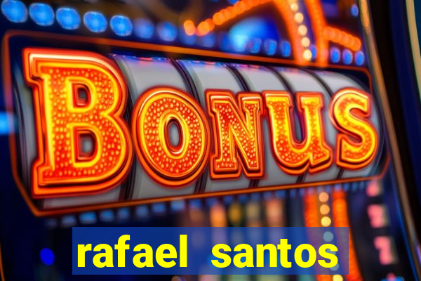 rafael santos uniduni t